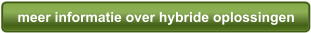 meer informatie over hybride oplossingen