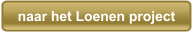 naar het Loenen project