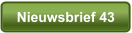 Nieuwsbrief 43