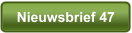 Nieuwsbrief 47