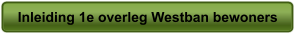 Inleiding 1e overleg Westban bewoners