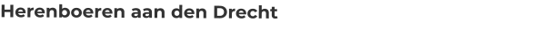 Herenboeren aan den Drecht