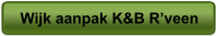 Wijk aanpak K&B R’veen