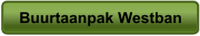Buurtaanpak Westban