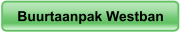 Buurtaanpak Westban