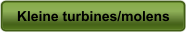 Kleine turbines/molens