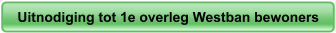 Uitnodiging tot 1e overleg Westban bewoners