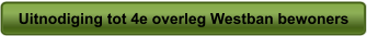 Uitnodiging tot 4e overleg Westban bewoners