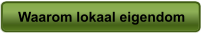 Waarom lokaal eigendom