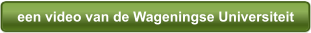 een video van de Wageningse Universiteit