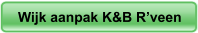 Wijk aanpak K&B R’veen