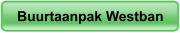 Buurtaanpak Westban